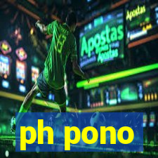 ph pono