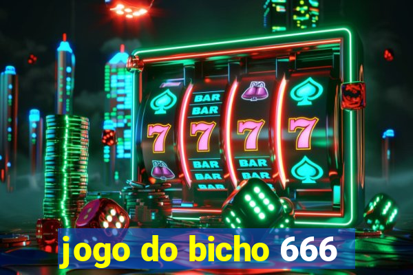 jogo do bicho 666