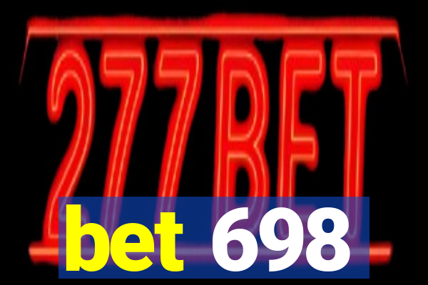 bet 698