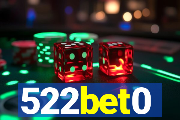 522bet0