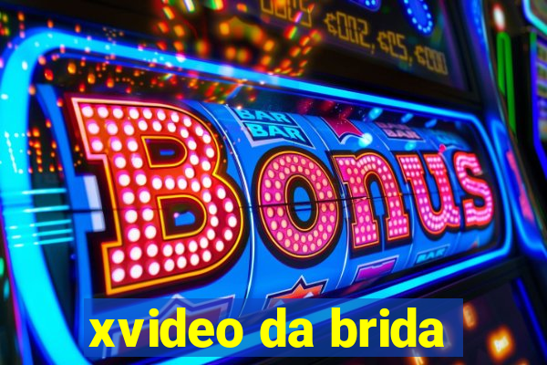 xvideo da brida