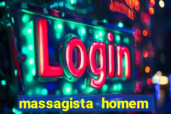 massagista homem porto alegre