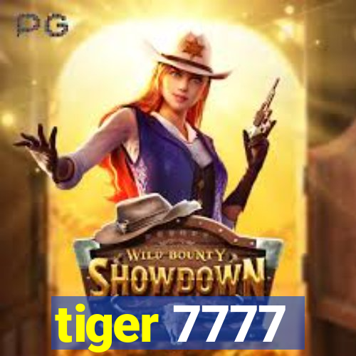 tiger 7777