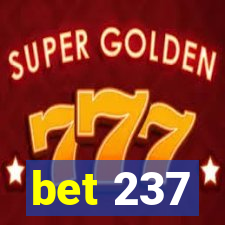 bet 237