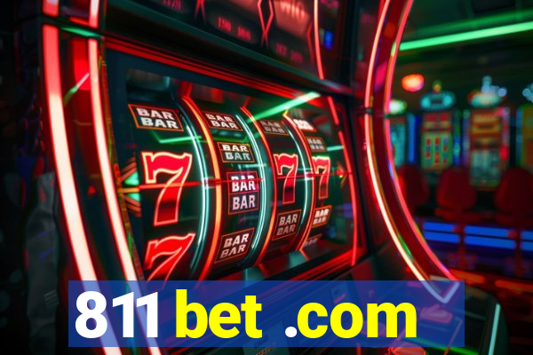 811 bet .com