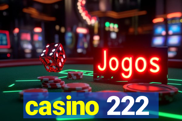 casino 222