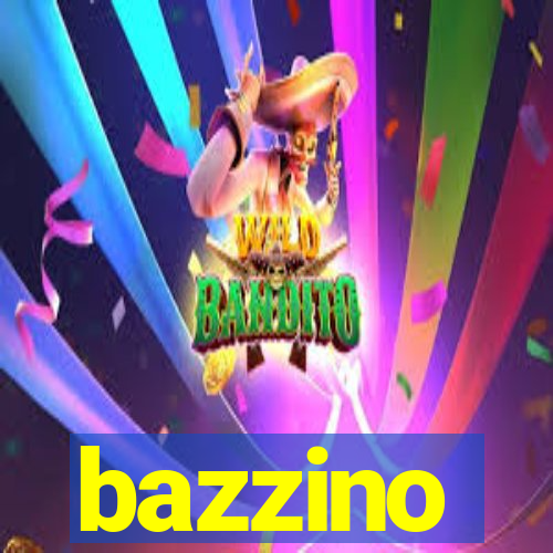 bazzino