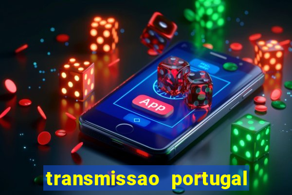 transmissao portugal x franca