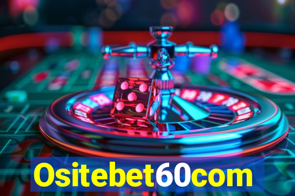 Ositebet60com