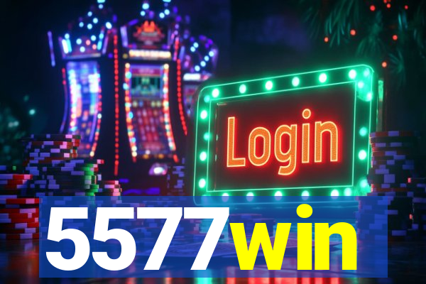 5577win