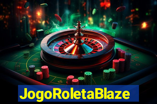JogoRoletaBlaze