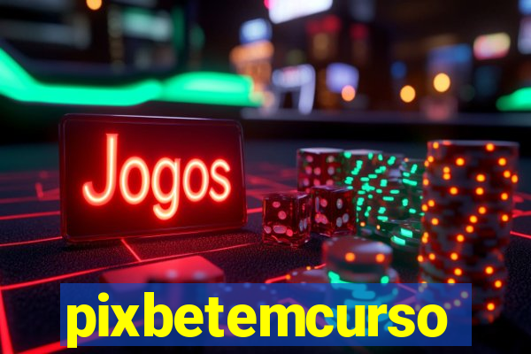 pixbetemcurso