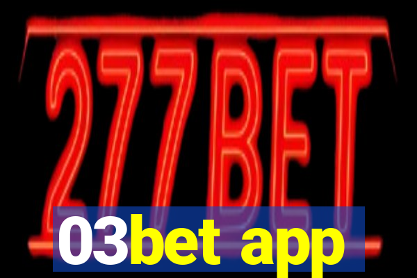 03bet app