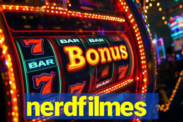 nerdfilmes