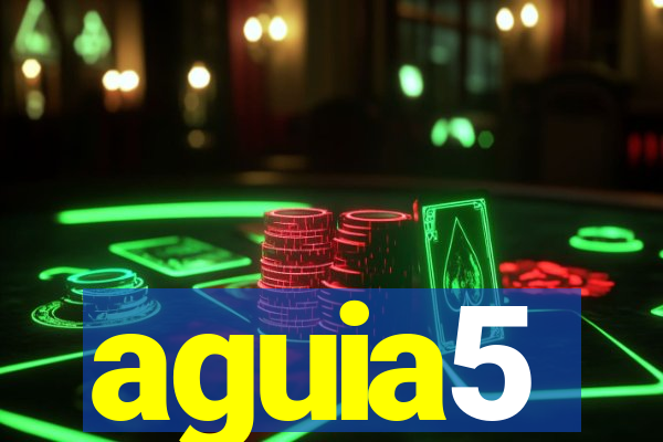 aguia5