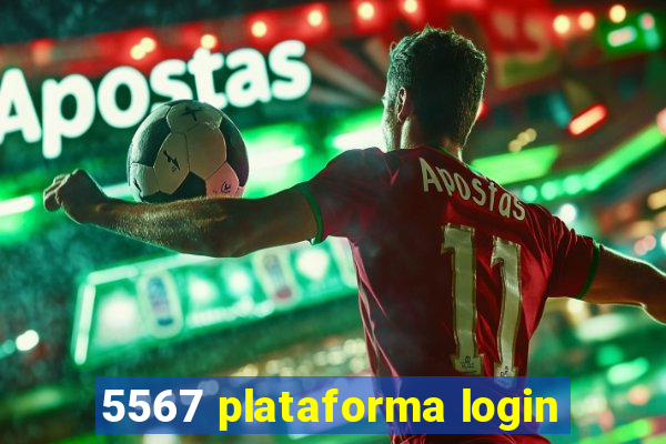 5567 plataforma login