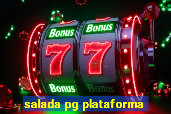 salada pg plataforma