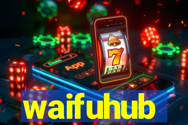 waifuhub