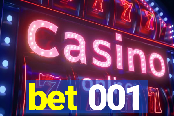 bet 001