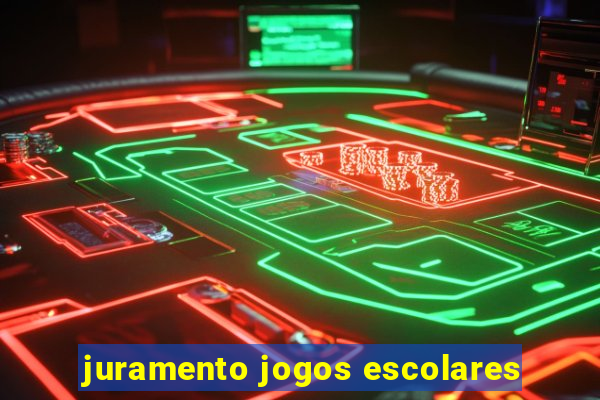 juramento jogos escolares