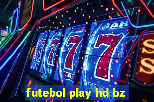 futebol play hd bz