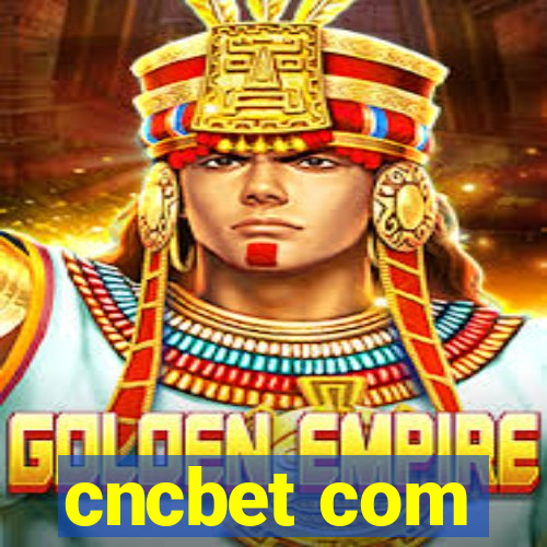 cncbet com