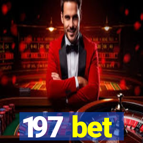 197 bet