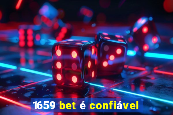 1659 bet é confiável