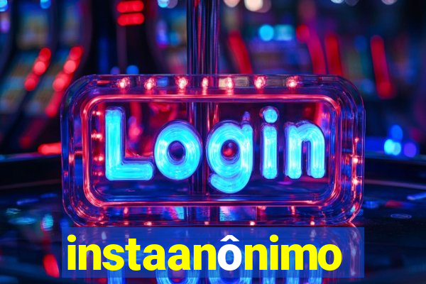 instaanônimo