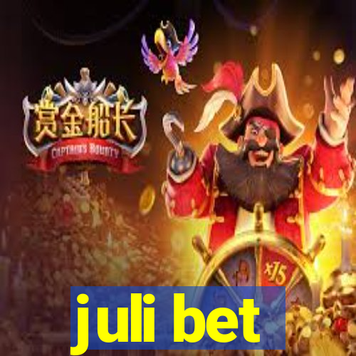 juli bet