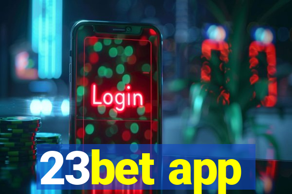 23bet app