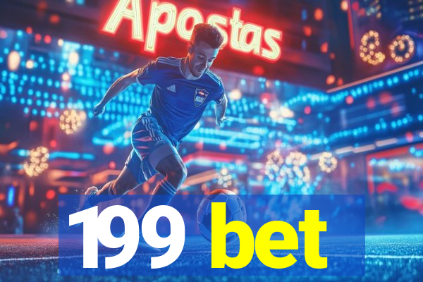 199 bet