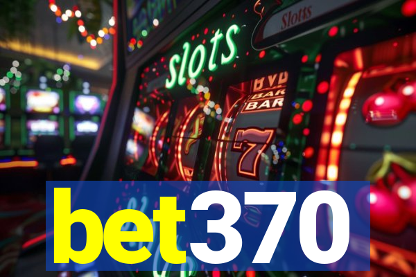 bet370
