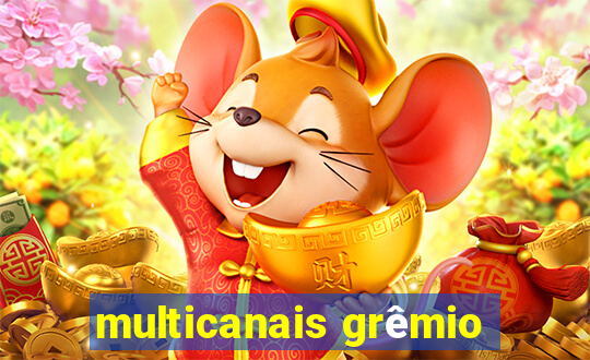 multicanais grêmio