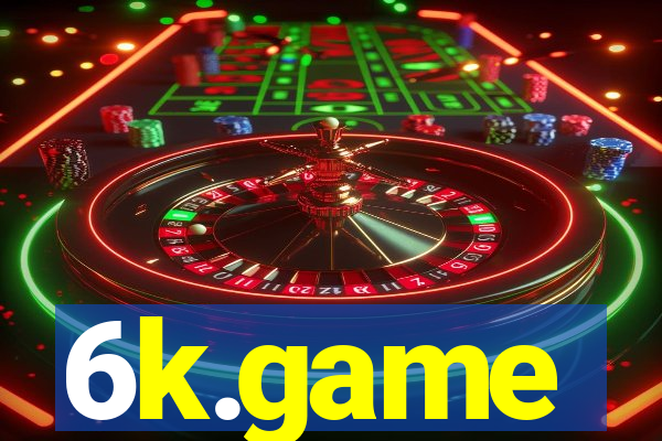 6k.game