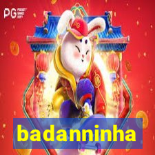 badanninha