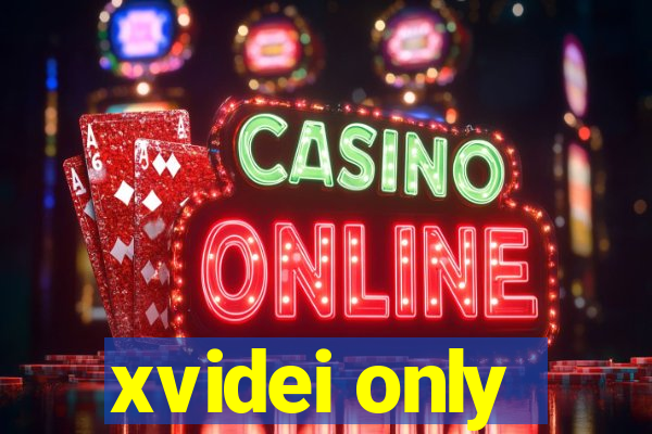 xvidei only