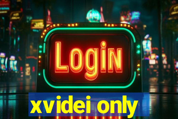 xvidei only
