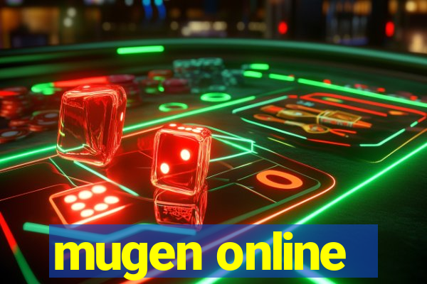 mugen online