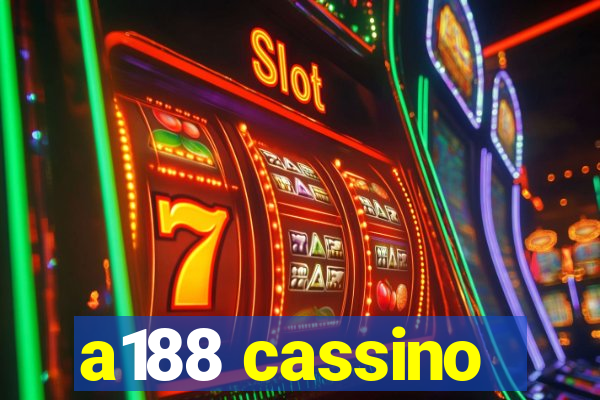 a188 cassino