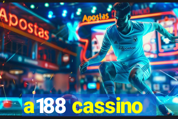 a188 cassino