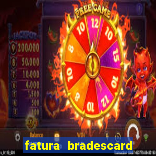 fatura bradescard casas bahia