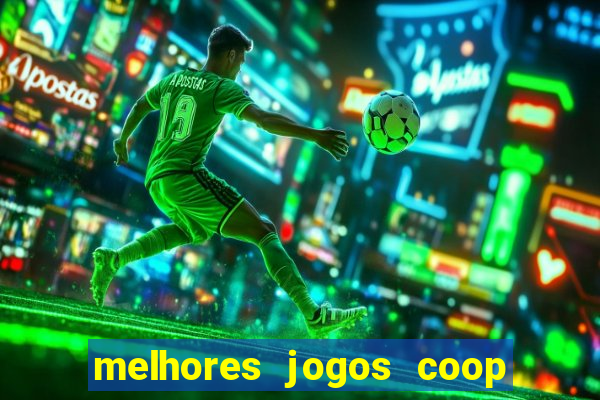 melhores jogos coop local pc