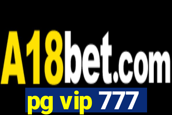 pg vip 777