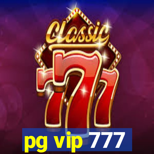 pg vip 777