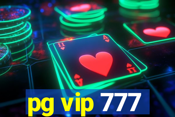 pg vip 777