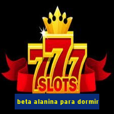 beta alanina para dormir