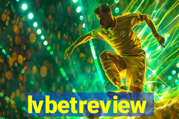 lvbetreview