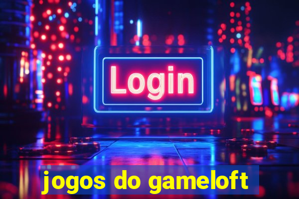 jogos do gameloft