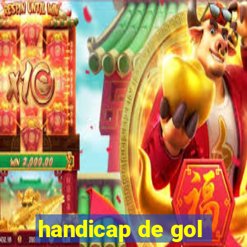 handicap de gol
